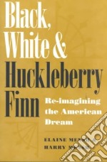 Black, White, and Huckleberry Finn