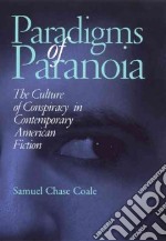 Paradigms Of Paranoia