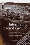 Interpreting Sacred Ground libro str