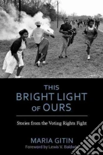 This Bright Light of Ours libro in lingua di Gitin Maria, Baldwin Lewis V. (FRW)