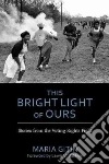 This Bright Light of Ours libro str
