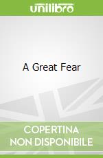 A Great Fear