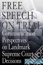Free Speech on Trial