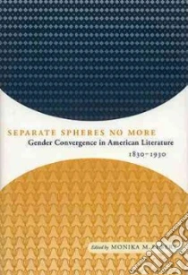 Separate Spheres No More libro in lingua di Elbert Monika M. (EDT)