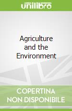 Agriculture and the Environment