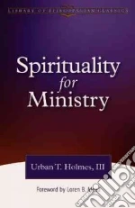 Spirituality for Ministry