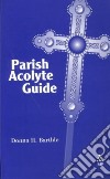 Parish Acolyte's Guide libro str