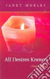 All Desires Known libro str