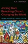 Joining God, Remaking Church, Changing the World libro str