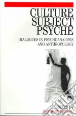 Culture, Subject, Psyche