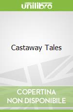 Castaway Tales