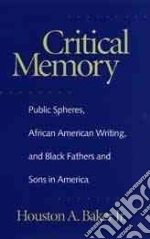 Critical Memory