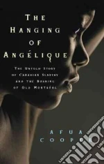 The Hanging of Angelique