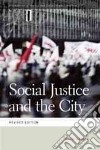 Social Justice and the City libro str