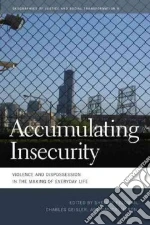 Accumulating Insecurity