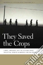 They Saved the Crops