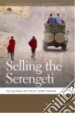 Selling the Serengeti