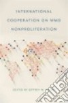 International Cooperation on Wmd Nonproliferation libro str