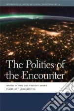 The Politics of the Encounter