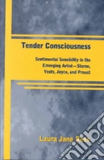 Tender Consciousness