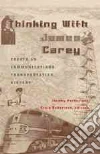 Thinking With James Carey libro str