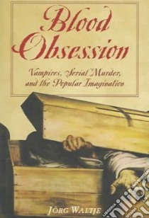 Blood Obsession libro in lingua di Waltje Jorg