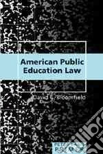 American Public Education Law Primer