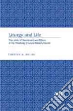 Liturgy and Life
