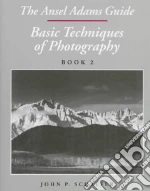 The Ansel Adams Guide