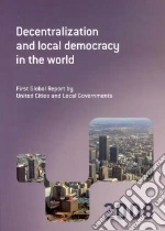 Decentralization and Local Democracy in the World