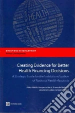 Creating Evidence for Better Health Financing Decisions