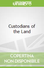 Custodians of the Land