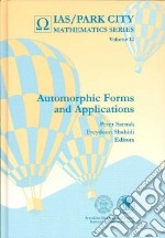 Automorphic Forms and Applications