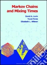 Markov Chains and Mixing Times