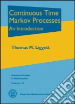 Continuous Time Markov Processes