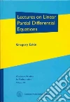 Lectures on Linear Partial Differential Equations libro str