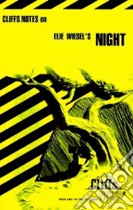 Cliffsnotes on Elie Wiesels Night