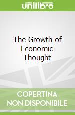 The Growth of Economic Thought