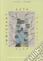Immigrant Acts