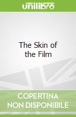 The Skin of the Film