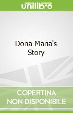 Dona Maria's Story