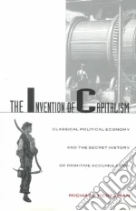 The Invention of Capitalism