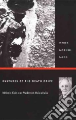 Cultures of the Death Drive