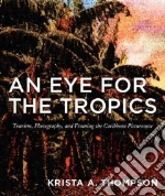 An Eye for the Tropics
