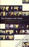 The Problem With Work libro str