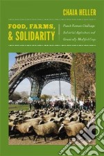 Food, Farms, & Solidarity