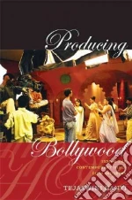 Producing Bollywood