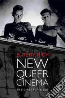 New Queer Cinema libro in lingua di Rich B. Ruby