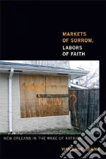 Markets of Sorrow, Labors of Faith