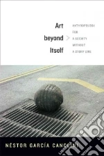 Art Beyond Itself